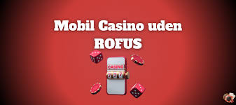 Spil Casino Uden Om Rufus Egnede Alternativer til Online Spil
