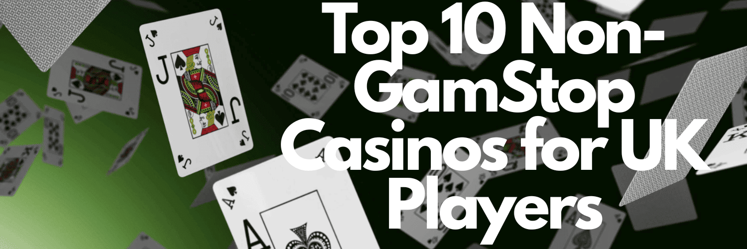 Discovering Casinos Non Gamstop A Comprehensive Guide