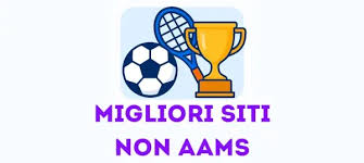 Siti Scommesse Sportive Non AAMS Guida Completa e Sicurezza