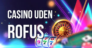 Danish Casino Uden ROFUS Spill Uden Bekymringer