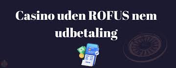 Oplev Spændingen med Casino Uden ROFUS Oplev Spændingen med Casino Uden ROFUS