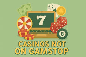 Exploring Casino Sites Not on Gamstop 1861373801