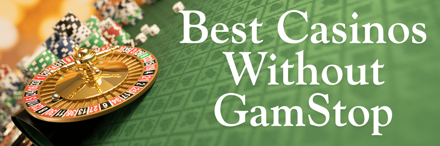 Exploring Casinos Not Registered on GamStop 1751780660
