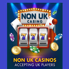 The Rise of Non-UK Casinos Exploring Options Beyond the British Isles
