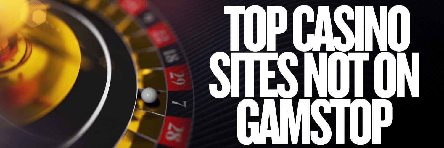 Ultimate Guide to Casinos That Don't Use GamStop